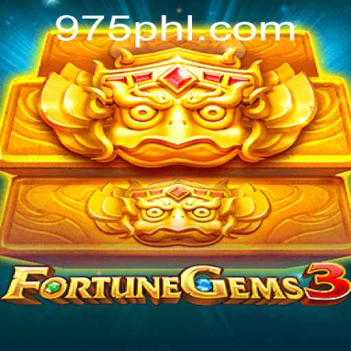 Discover the Thrilling World of FortuneGems3 at 975 Casino