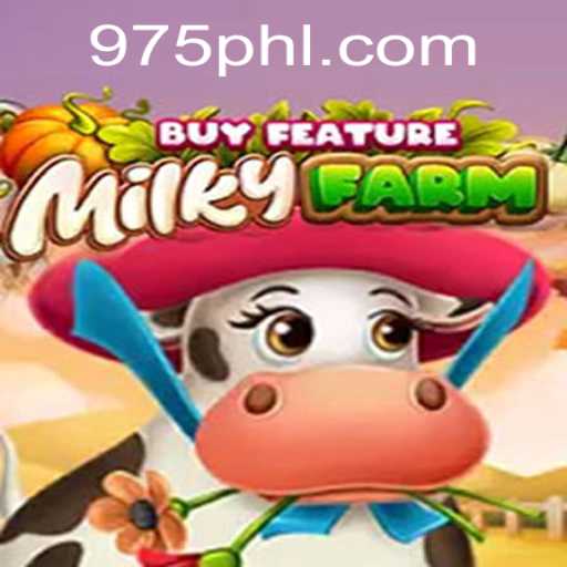Explore the Exciting World of MilkyFarmBuyFeature at 975 Casino
