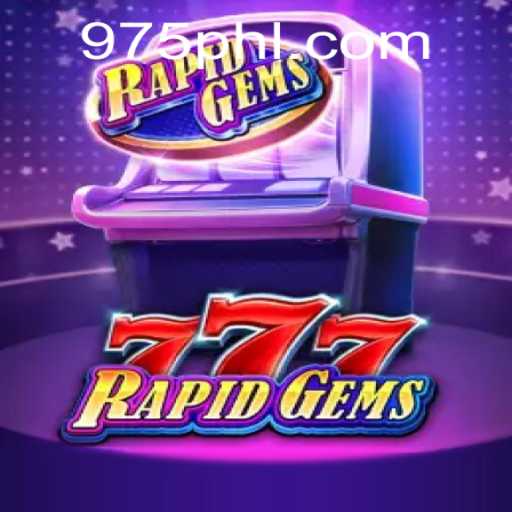 Unveiling RapidGems777 in the World of 975 Casino